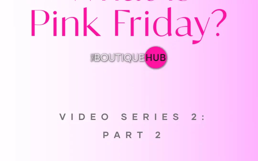 What Is Pink Friday? What Independent Retailers Need to Know