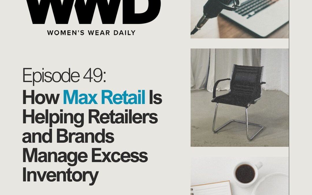 Max Retail Featured in WWD