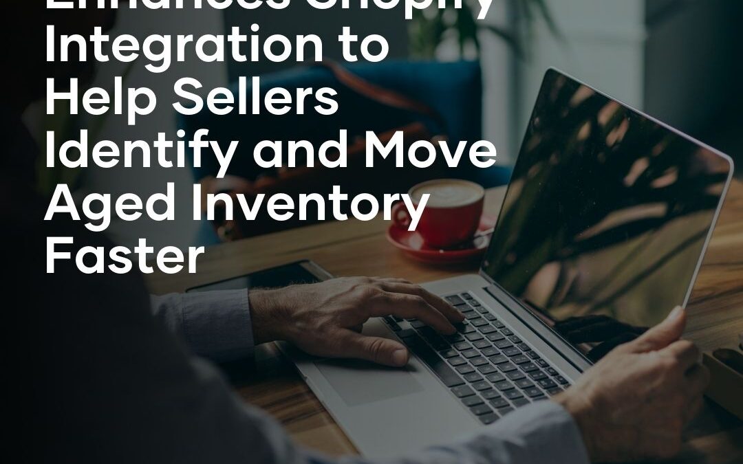 Max Retail Enhances Shopify Integration to Help Sellers Identify and Move Aged Inventory Faster