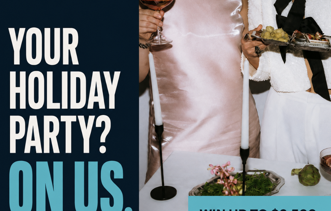 Win a Holiday Party on Us!